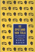De opstand van Tula 9789401920131 Robin Raven, Boeken, Verzenden, Gelezen, Robin Raven