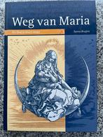 Weg van Maria, Boeken, Gelezen, Verzenden, Sanny Bruijns, Christendom | Katholiek
