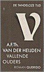 Vallende ouders / De tandeloze tijd / 1 9789021466255, Boeken, Verzenden, Gelezen, A.F.Th. van Heijden