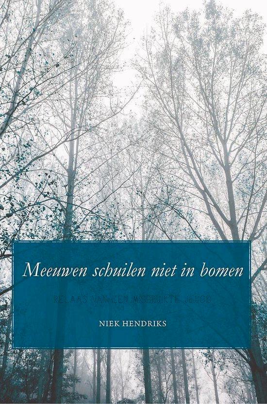 Meeuwen schuilen niet in bomen, Boeken, Overige Boeken, Ophalen of Verzenden