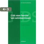 Gids voor herstel van eetstoornissen 9789058981226, Boeken, Verzenden, Zo goed als nieuw, G.. Noordenbos