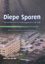 Diepe Sporen, Machtsgebruik en mismanagement in de zorg., Boeken, Verzenden, Zo goed als nieuw, Huib vander Wal