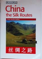 China the Silk Route 9781860110528 Peter Neville-Hadley, Verzenden, Gelezen, Peter Neville-Hadley