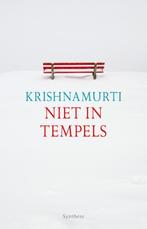 Niet in tempels 9789062710966 Jiddu Krishnamurti, Verzenden, Zo goed als nieuw, Jiddu Krishnamurti