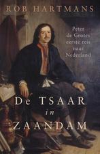 De tsaar in Zaandam 9789401918824 Rob Hartmans, Verzenden, Zo goed als nieuw, Rob Hartmans