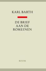 Brief aan de Romeinen 9789024437955 Karl Barth, Boeken, Verzenden, Gelezen, Karl Barth