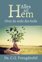 Alles uit Hem 9789088971303 C.G. Vreugdenhil, Boeken, Verzenden, Zo goed als nieuw, C.G. Vreugdenhil