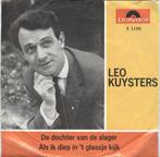 vinyl single 7 inch - Leo Kuysters - De Dochter Van De Sl..., Verzenden, Zo goed als nieuw