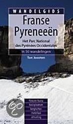 Franse Pyreneeen / Wandelgids 9789038907581 Ton Joosten, Boeken, Reisgidsen, Verzenden, Gelezen, Ton Joosten