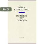 De ziekte tot de dood / Kierkegaard Werken 9789085066101, Boeken, Verzenden, Zo goed als nieuw, Søren Kierkegaard