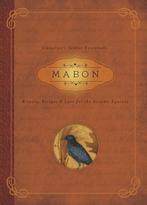 Mabon Rituals Recipes Lore Autumn Equino 9780738741802, Verzenden, Gelezen, Diana Rajchel