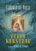 Derde kerstdag 9789400410695 Claudia de Breij, Boeken, Verzenden, Zo goed als nieuw, Claudia de Breij