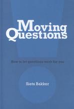 9789492331618 Moving Questions Siets Bakker, Boeken, Verzenden, Nieuw, Siets Bakker