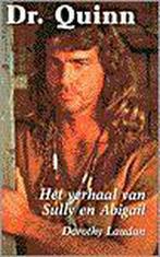 DR QUINN 6 VERHAAL VAN SULLY EN ABIGAIL 9789029715683 LAUDAN, Verzenden, Gelezen, LAUDAN