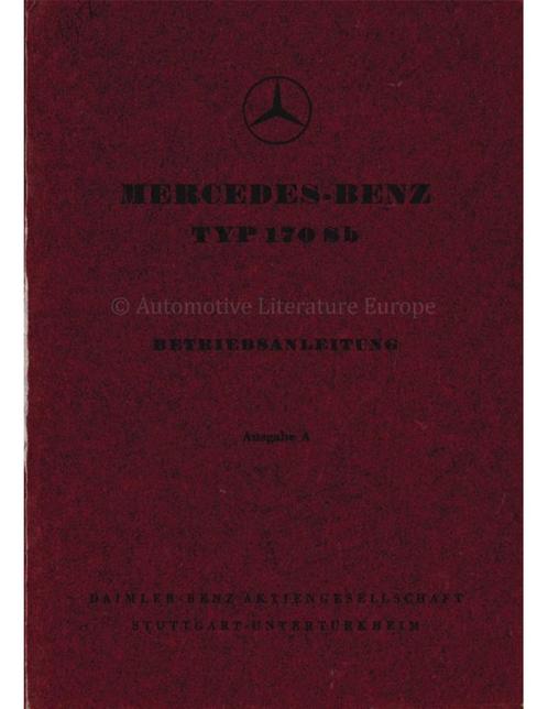 1952 MERCEDES BENZ TYPE 170 SB INSTRUCTIEBOEKJE DUITS, Auto diversen, Handleidingen en Instructieboekjes