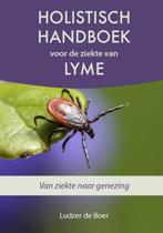 Holistisch handboek voor de ziekte van Lyme | 9789492926333, Boeken, Zo goed als nieuw, Ludzer de Boer