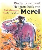 Het grote boek van Merel 9789045105512 Rindert Kromhout, Verzenden, Gelezen, Rindert Kromhout