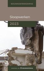Bouwkostenkompas   Bouwkostenkompas Sloopwerke 9789493312173, Verzenden, Zo goed als nieuw