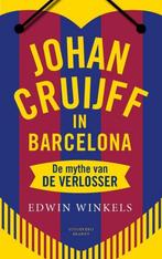 Johan Cruijff in Barcelona 9789492037398 Edwin Winkels, Boeken, Verzenden, Zo goed als nieuw, Edwin Winkels