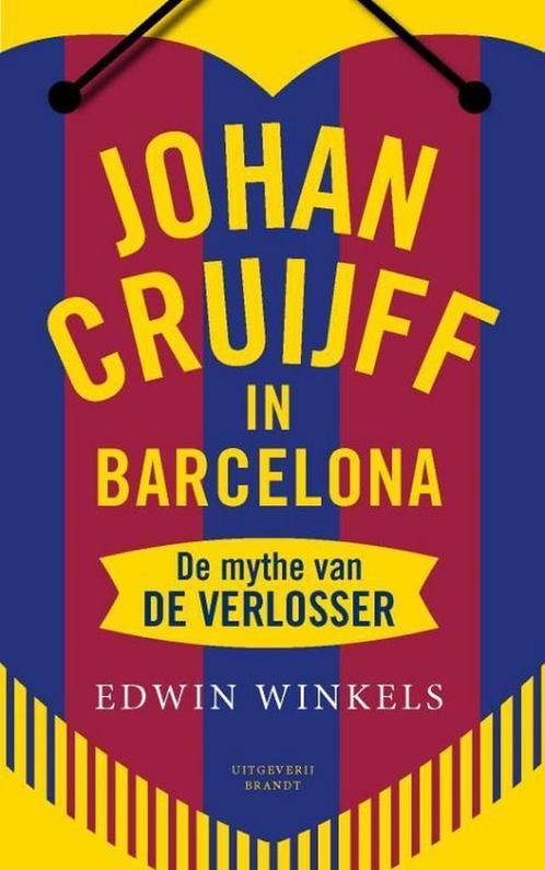 Johan Cruijff in Barcelona 9789492037398 Edwin Winkels, Boeken, Hobby en Vrije tijd, Zo goed als nieuw, Verzenden