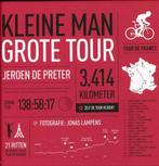 Boek Kleine Man Grote Tour 9789491376023, Verzenden, Zo goed als nieuw