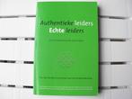 Authentieke leiders Echte leiders 9789090264707, Verzenden, Zo goed als nieuw, Koos Groenewoud