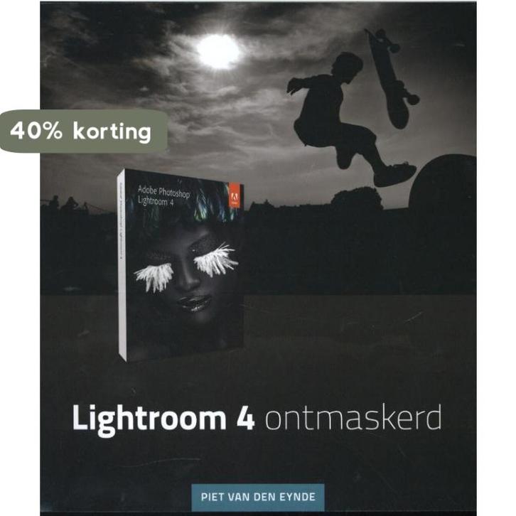 Lightroom 4 ontmaskerd 9789043025959 Piet Van den Eynde, Boeken, Informatica en Computer, Gelezen, Verzenden