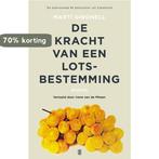 De kracht van een lotsbestemming 9789492068309, Verzenden, Gelezen, Martí Gironell