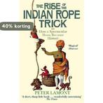The Rise of the Indian Rope Trick 9780349118246 Peter Lamont, Boeken, Verzenden, Gelezen, Peter Lamont