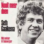 vinyl single 7 inch - Seth Gaaikema - Nooit Meer Doen, Verzenden, Zo goed als nieuw