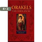 Orakels van toen en nu 9789032506100 B. van Brakel, Boeken, Esoterie en Spiritualiteit, Verzenden, Gelezen, B. van Brakel