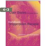 Handboek triggerpoint-therapie 9789069635965 Clair Davies, Boeken, Verzenden, Zo goed als nieuw, Clair Davies