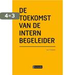 De toekomst van de intern begeleider 9789463170918, Boeken, Verzenden, Gelezen, Luc F. Greven