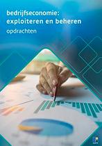 Bedrijfseconomie exploiteren en beheren werkbo 9789461717825, Boeken, Verzenden, Zo goed als nieuw