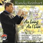 cd - Randy Reinhart  - As Long As I Live, Verzenden, Zo goed als nieuw