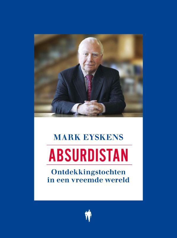 Absurdistan 9789089310965 Mark Eyskens, Boeken, Literatuur, Gelezen, Verzenden