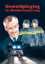 Geweldpleging in middelwatering 9789059522749 Ben de Raaf, Boeken, Kinderboeken | Jeugd | 13 jaar en ouder, Verzenden, Gelezen