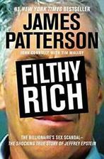 Filthy Rich: The Shocking True Story of Jeffrey. Patterson, Boeken, Thrillers, James Patterson, Zo goed als nieuw, Verzenden