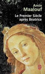 Le Premier Siecle Apres Beatrice 9782253097822 Maalouf, Verzenden, Gelezen, Maalouf
