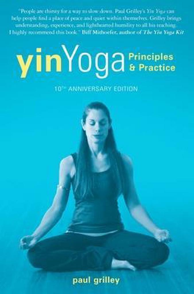 Yin Yoga 9781935952701 Paul Grilley, Boeken, Taal | Engels, Gelezen, Verzenden