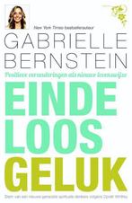 Eindeloos geluk 9789400504011 Gabrielle Bernstein, Boeken, Esoterie en Spiritualiteit, Verzenden, Gelezen, Gabrielle Bernstein