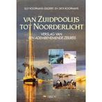 Van Zuidpoolijs tot Noorderlicht 9789051213119, Verzenden, Gelezen, E. Koopmans Eijlders