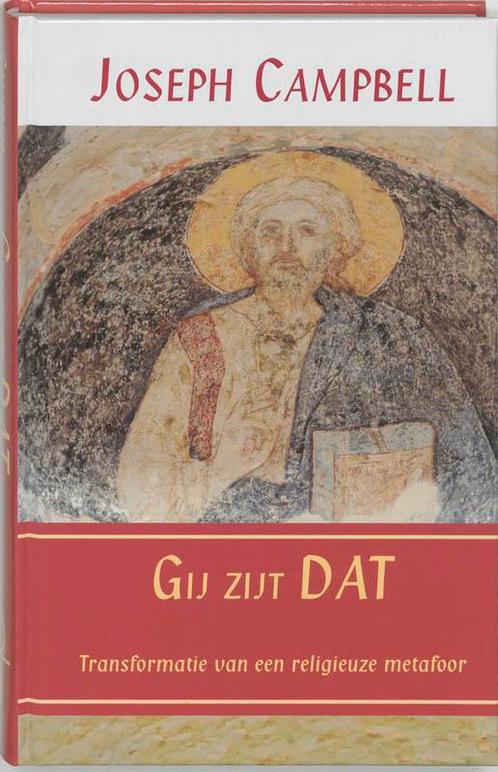 Gij zijt dat 9789020282993 J. Campbell, Boeken, Esoterie en Spiritualiteit, Gelezen, Verzenden