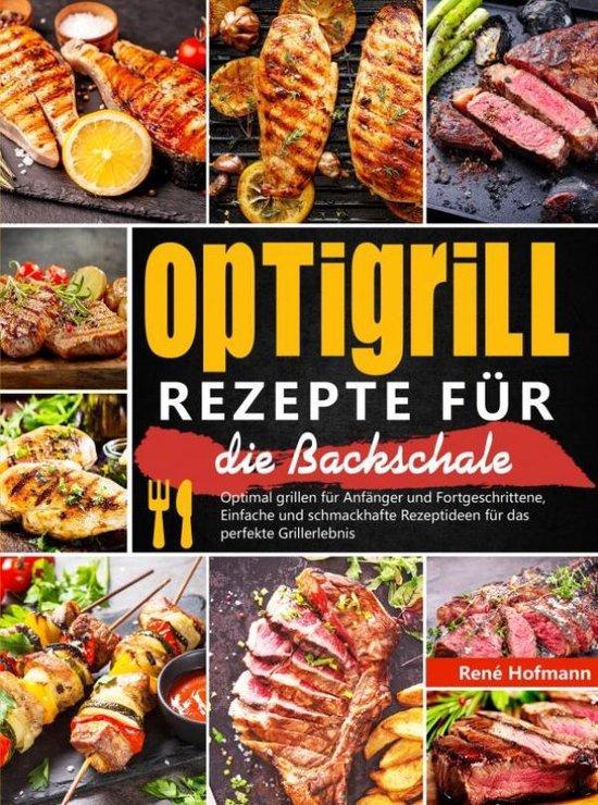 9789403768694 Optigrill Rezepte fur die Backschale, Boeken, Kookboeken, Nieuw, Verzenden