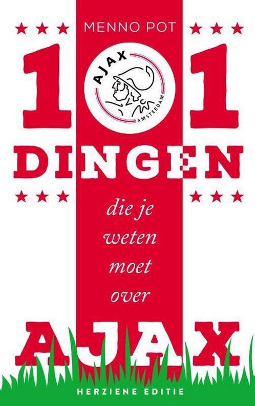 101 dingen die je weten moet over Ajax 9789493095229, Boeken, Hobby en Vrije tijd, Gelezen, Verzenden