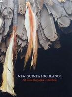 boek : New Guinea Highlands - Art from the Jolika Collection