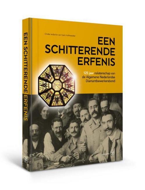 Een schitterende erfenis 9789462492912 Karin Hofmeester, Boeken, Overige Boeken, Zo goed als nieuw, Verzenden