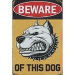 Wandbord -  Beware Of The Dog