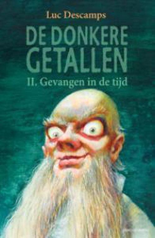 De Donkere Getallen 2. Gevangenen In De Tijd 9789059324909, Boeken, Kinderboeken | Jeugd | 10 tot 12 jaar, Gelezen, Verzenden