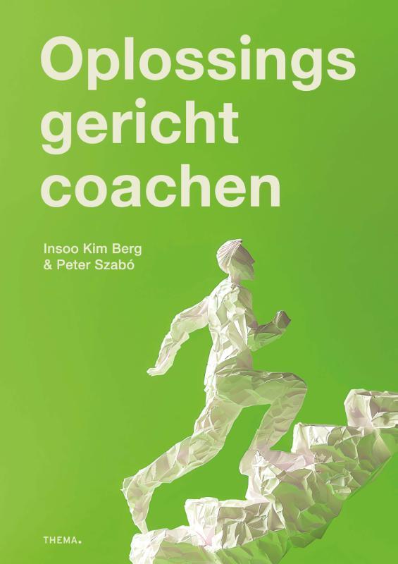 Oplossingsgericht coachen 9789462724556, Boeken, Schoolboeken, Zo goed als nieuw, Verzenden